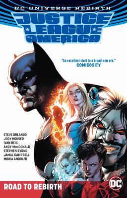 Justice League of America: The Road to Rebirth ... 1401273521 Book Cover