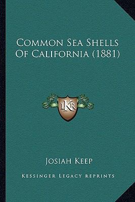 Common Sea Shells Of California (1881) 1166431010 Book Cover
