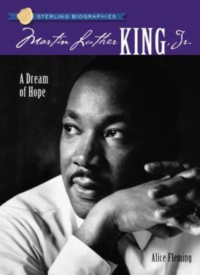 Martin Luther King, JR.: A Dream of Hope 1402758030 Book Cover