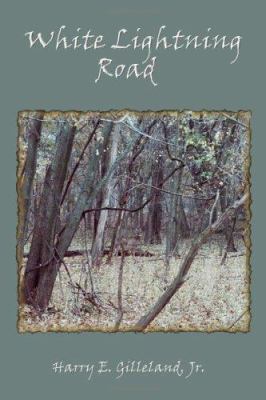 White Lightning Road 1411686934 Book Cover