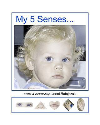 My 5 Senses 1450585310 Book Cover