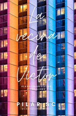 La vecina de Víctor [Spanish] B09FC615XW Book Cover