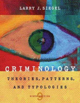 Criminology: Theories, Patterns, and Typologies... 049500572X Book Cover