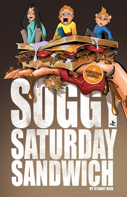 Soggy Saturday Sandwich 1910614165 Book Cover
