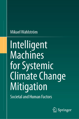 Intelligent Machines for Systemic Climate Chang... 3032007283 Book Cover