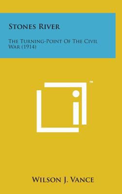 Stones River: The Turning-Point of the Civil Wa... 1498158412 Book Cover