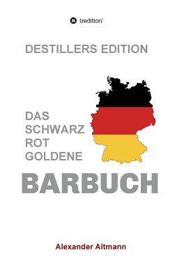 Das schwarzrotgoldene Barbuch [German] 3748280041 Book Cover