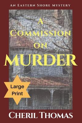 A Commission on Murder: Large Print edition 1720882835 Book Cover