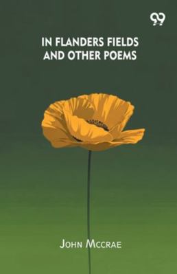 In Flanders Fields And Other Poems 9373405373 Book Cover
