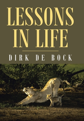 Lessons In Life 1669891461 Book Cover