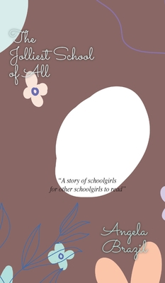 The Jolliest School of All 1641817011 Book Cover