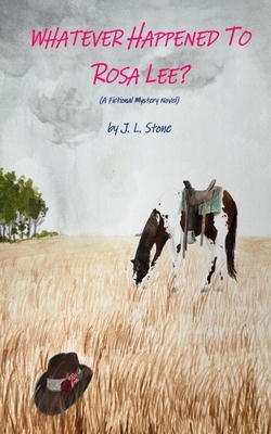 Whatever Happened To Rosa Lee? B0CZNJP6H7 Book Cover