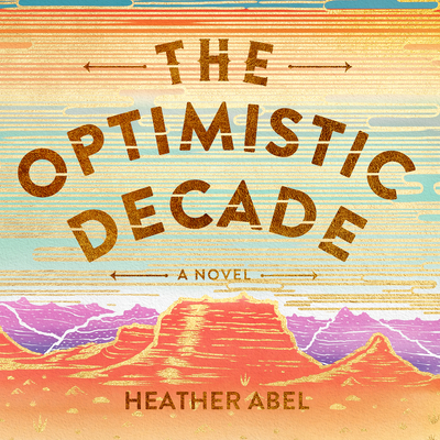 The Optimistic Decade 1684411785 Book Cover