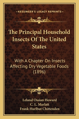 The Principal Household Insects Of The United S... 1167188136 Book Cover