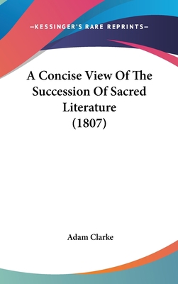 A Concise View of the Succession of Sacred Lite... 1120245796 Book Cover