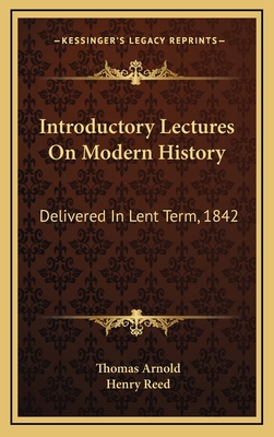 Introductory Lectures On Modern History: Delive... 116479857X Book Cover