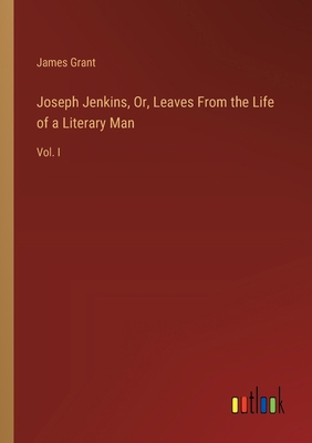 Joseph Jenkins, Or, Leaves From the Life of a L... 3385113458 Book Cover