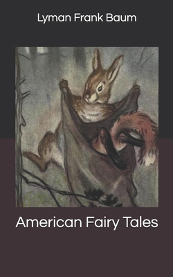 American Fairy Tales 1695053508 Book Cover