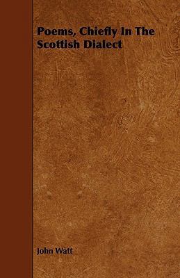 Poems, Chiefly In The Scottish Dialect 1444676830 Book Cover