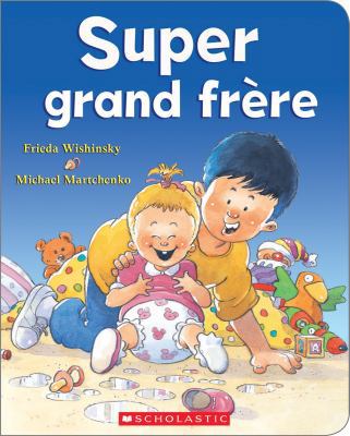 Super Grand Frère [French] 1443157368 Book Cover