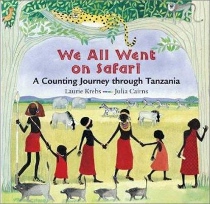 We All Went on Safari: A Counting Journey Throu... 1841484784 Book Cover