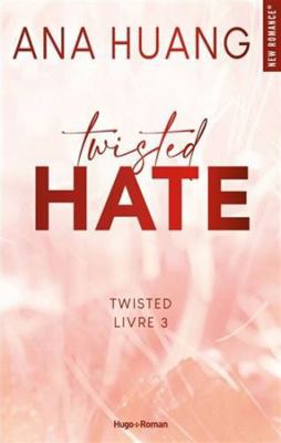 Twisted hate - Tome 03: Hate [French] 2755670371 Book Cover