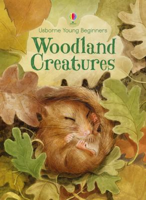 Woodland Creatures (Young Beginners) 1474921787 Book Cover