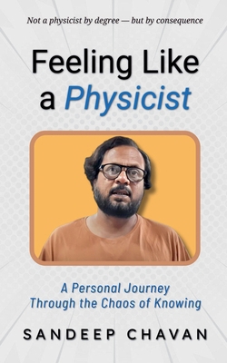 Feeling Like a Physicist B0FB134K7P Book Cover