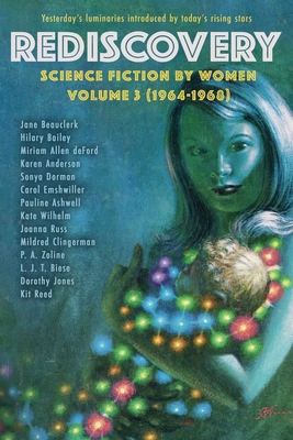 Rediscovery, Volume 3: Science Fiction by Women... 195132028X Book Cover