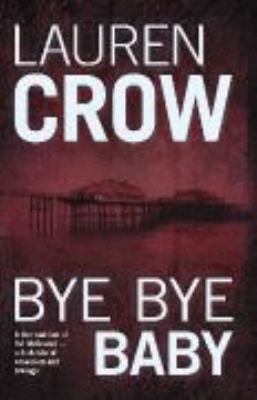 Bye Bye Baby 0732284457 Book Cover