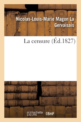 La censure [French] 2329367104 Book Cover