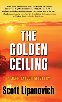 The Golden Ceiling: A Jeff Taylor Mystery 1645993884 Book Cover