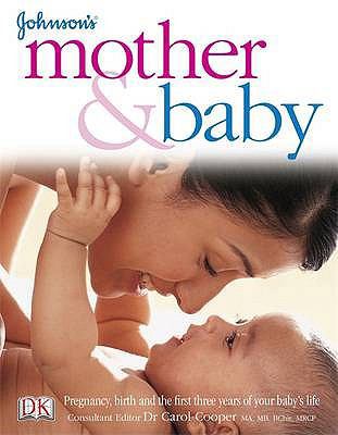 Johnson's Mother & Baby. Consultant Editor, Car... 1405314699 Book Cover