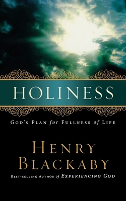 A Holiness: God's Plan for Fullness of Life 084992085X Book Cover