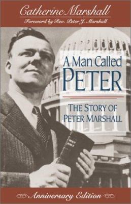 A Man Called Peter: The Story of Peter Marshall B005X4CB0A Book Cover