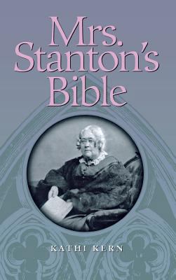 Mrs. Stanton's Bible 0801431913 Book Cover