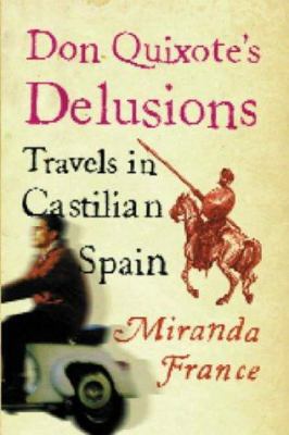 Don Quixote's Delusions 0297842773 Book Cover