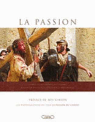 La Passion : Photographies du film [French] 2749901359 Book Cover