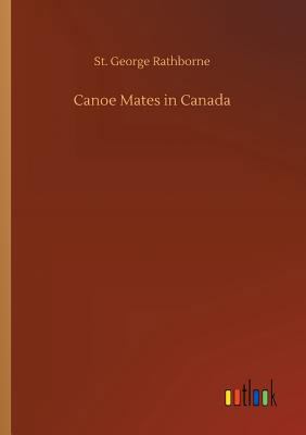 Canoe Mates in Canada 3732671259 Book Cover