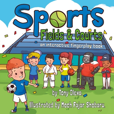 Sports: Fields and Courts 1733849335 Book Cover