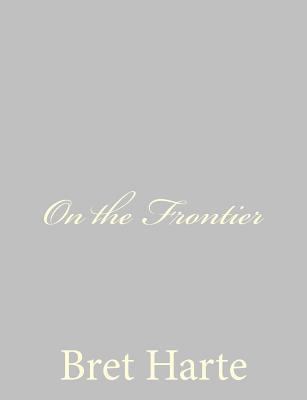 On the Frontier 1484092384 Book Cover