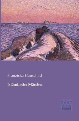 Isländische Märchen [German] 3944349105 Book Cover