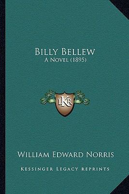 Billy Bellew: A Novel (1895) 1164587919 Book Cover