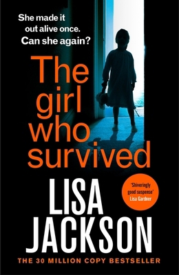 The Girl Who Survived: An Absolutely Gripping T... 1529304474 Book Cover