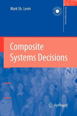 Composite Systems Decisions 1849965390 Book Cover