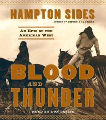 Blood and Thunder: An Epic of the American West 0553756818 Book Cover
