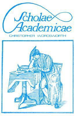 Scholae Academicae: Some Account of the Studies... 0714614505 Book Cover