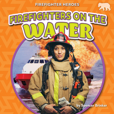Firefighters on the Water B0DCWPT65D Book Cover