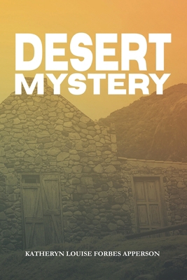 Desert Mystery B0D9B77CHF Book Cover