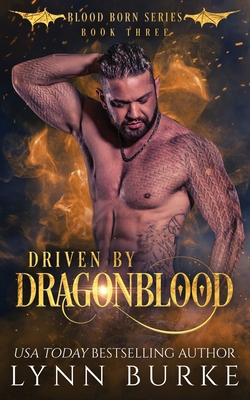 Driven by Dragonblood 1955635617 Book Cover
